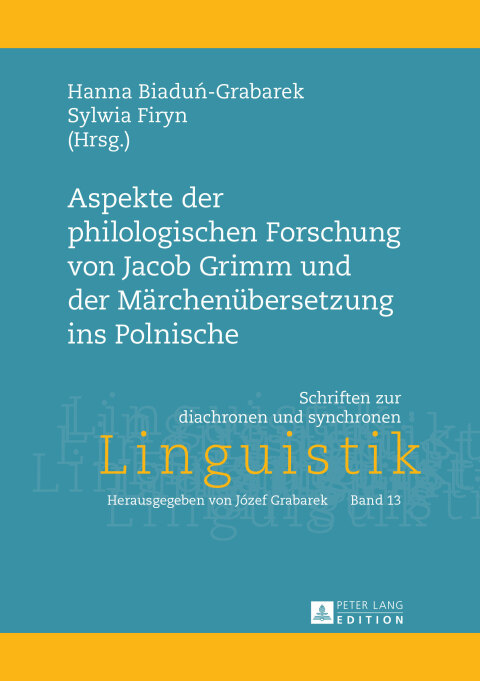 Cover image for book Aspekte der philologischen Forschung von Jacob Grimm und der Maerchenuebersetzung ins Polnische