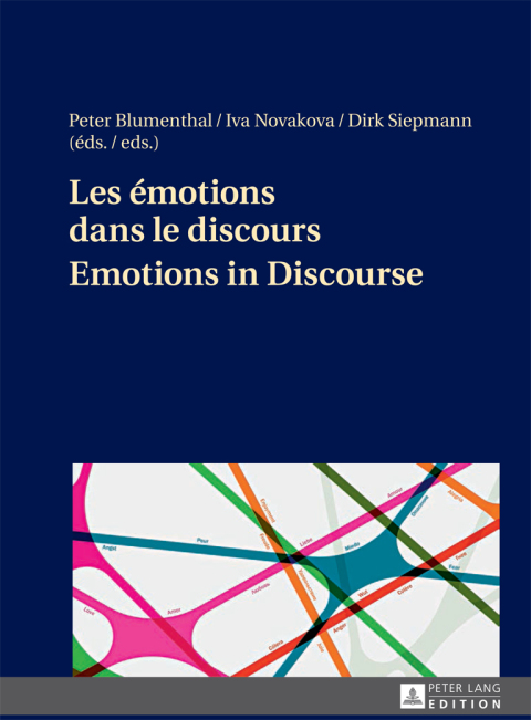 Cover image for book Les émotions dans le discours / Emotions in Discourse
