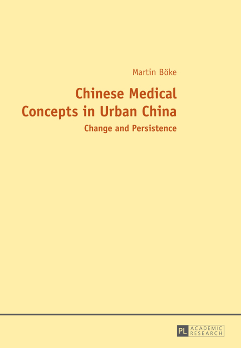 Cover image for book Chinese Medical Concepts in Urban China