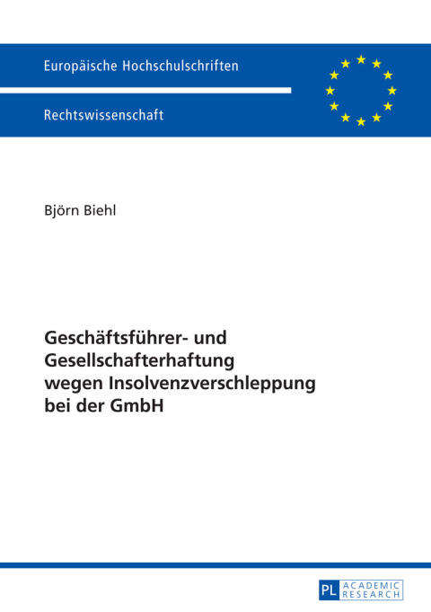 Cover image for book Geschaeftsfuehrer- und Gesellschafterhaftung wegen Insolvenzverschleppung bei der GmbH