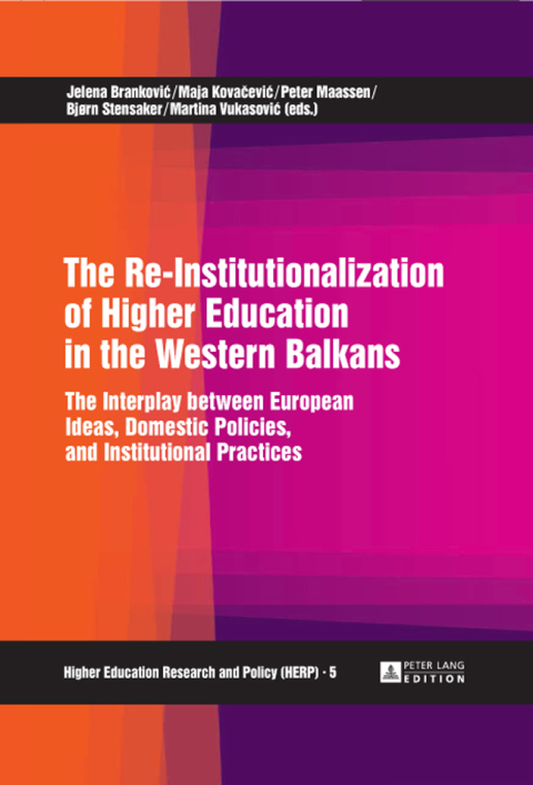 Cover image for book The Re-Institutionalization of Higher Education in the Western Balkans