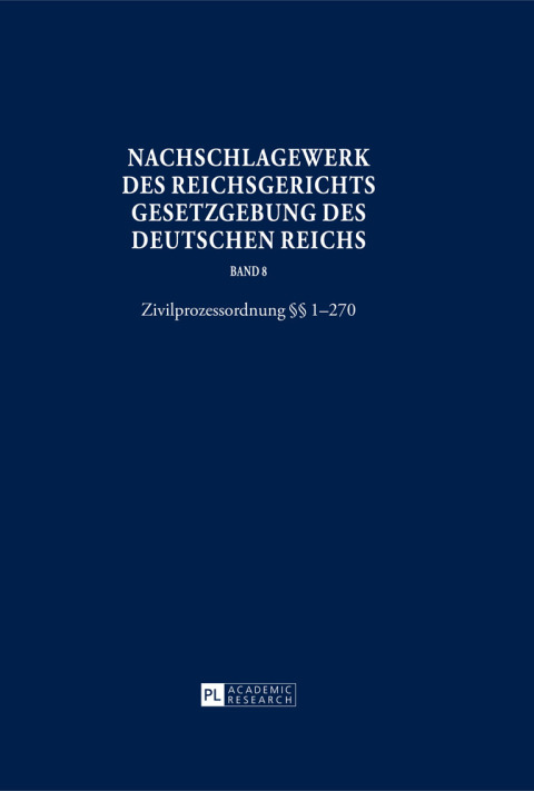 Nachschlagewerk des Reichsgerichts - Gesetzgebung des Deutschen Reichs 