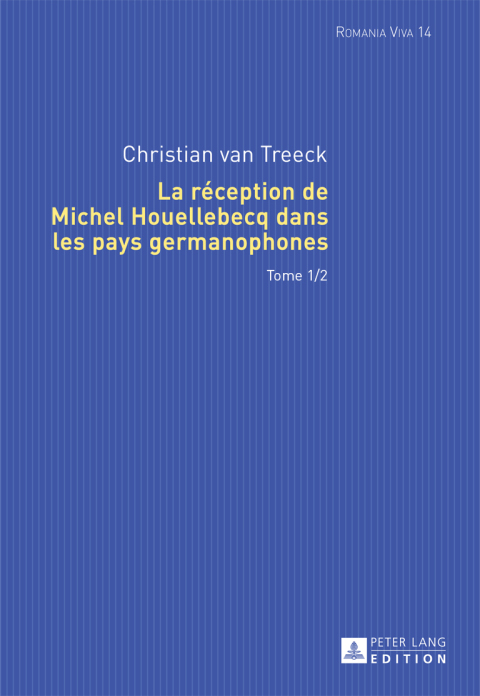 Cover image for book La réception de Michel Houellebecq dans les pays germanophones