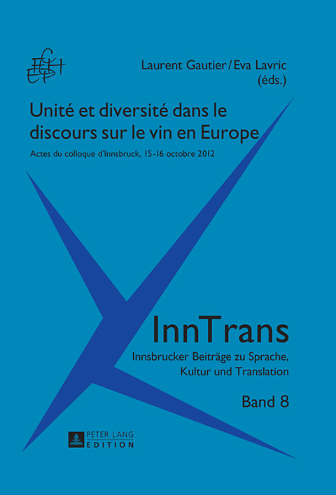 Cover image for book Unité et diversité dans le discours sur le vin en Europe