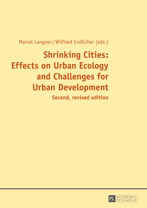 Cover image for book Shrinking Cities: Effects on Urban Ecology and Challenges for Urban Development