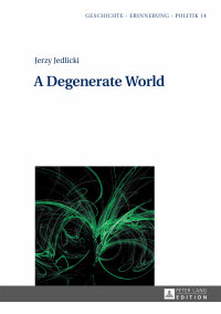 Titelbild: A Degenerate World 1st edition 9783631642870