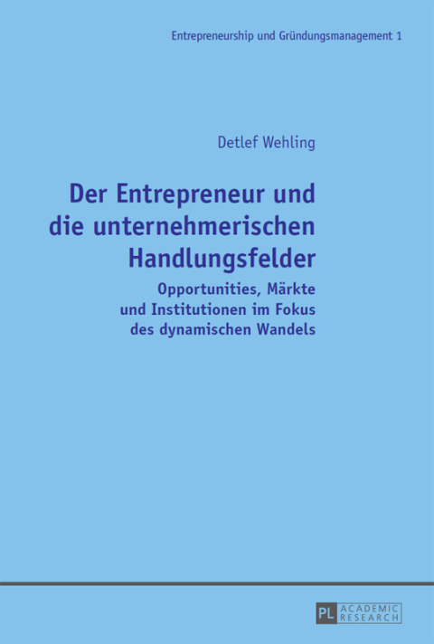 Cover image for book Der Entrepreneur und die unternehmerischen Handlungsfelder