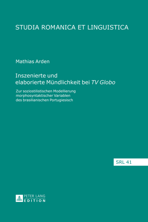Cover image for book Inszenierte und elaborierte Muendlichkeit bei «TV Globo»