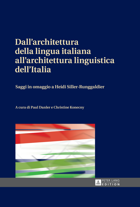 Cover image for book Dall’architettura della lingua italiana all’architettura linguistica dell’Italia