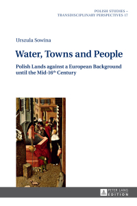 Cover image: Water, Towns and People 1st edition 9783631640647