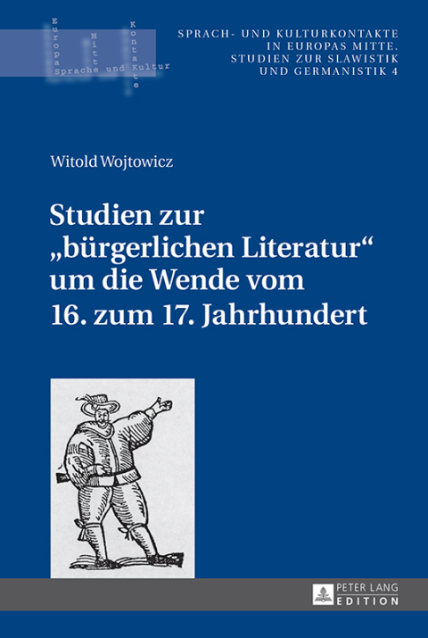 Cover image for book Studien zur «buergerlichen Literatur» um die Wende vom 16. zum 17. Jahrhundert