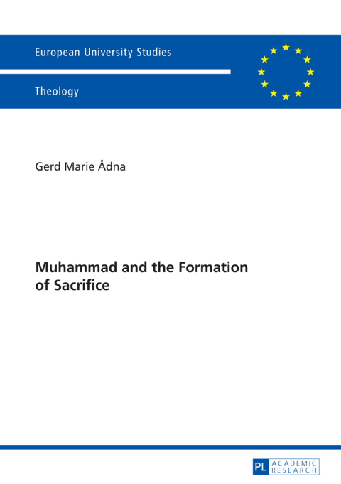 Cover image for book Muhammad and the Formation of Sacrifice