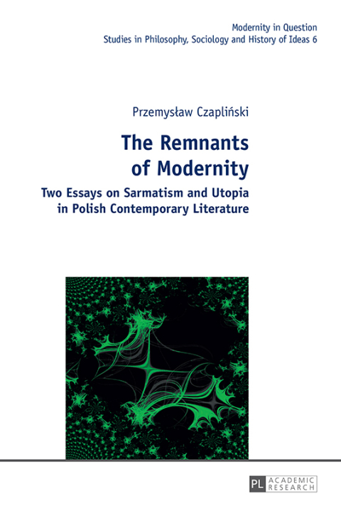 Cover image for book The Remnants of Modernity