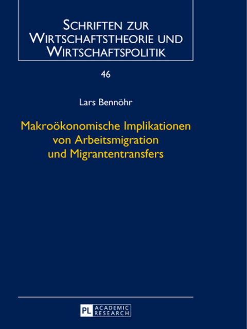 Cover image for book Makrooekonomische Implikationen von Arbeitsmigration und Migrantentransfers