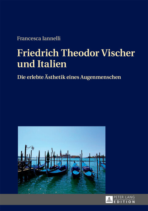 Cover image for book Friedrich Theodor Vischer und Italien