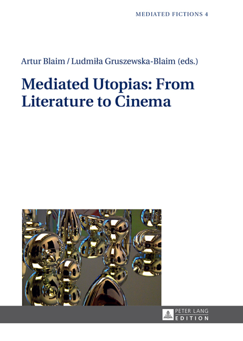 Cover image for book Mediated Utopias: From Literature to Cinema