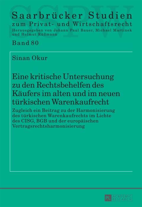 Cover image for book Eine kritische Untersuchung zu den Rechtsbehelfen des Kaeufers im alten und im neuen tuerkischen Warenkaufrecht