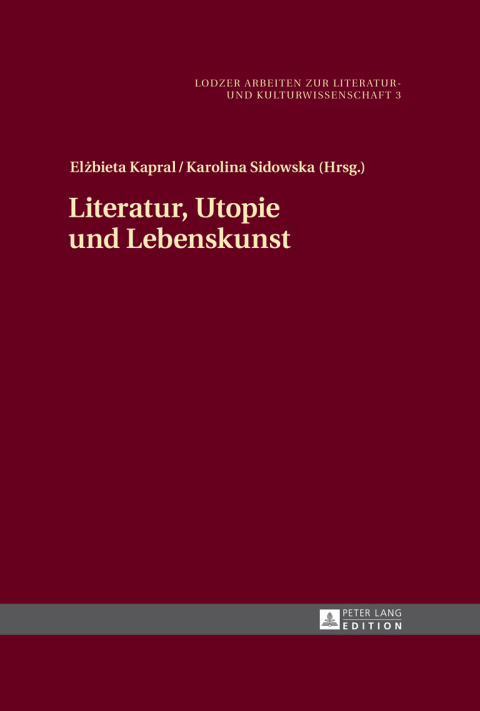Cover image for book Literatur, Utopie und Lebenskunst