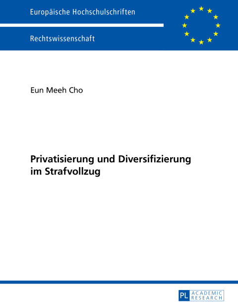Cover image for book Privatisierung und Diversifizierung im Strafvollzug