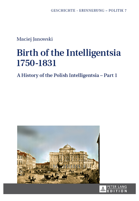 Cover image for book Birth of the Intelligentsia – 1750–1831