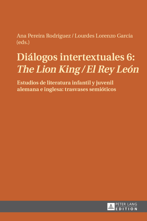 Diálogos intertextuales 6: «The Lion King / El Rey León»
