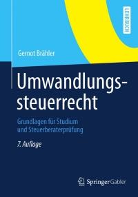 Imagen de portada: Umwandlungssteuerrecht 7th edition 9783658000097