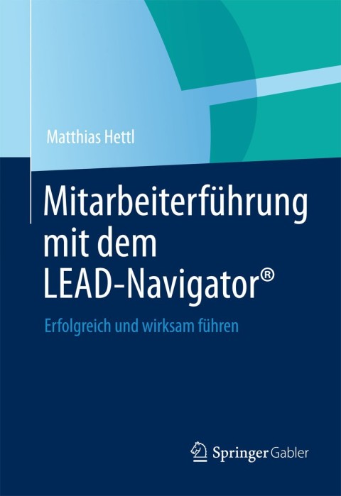Cover image for book Mitarbeiterführung mit dem LEAD-Navigator®