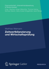 Cover image: Zeitwertbilanzierung und Wirtschaftsprüfung 9783658001346