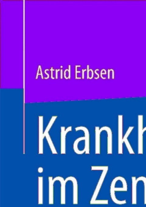 Cover image for book Krankheit im Zentrum