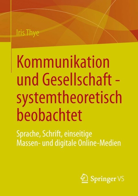 Cover image for book Kommunikation und Gesellschaft - systemtheoretisch beobachtet