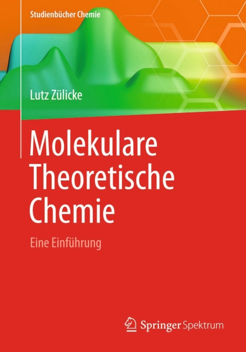 Cover image for book Molekulare Theoretische Chemie
