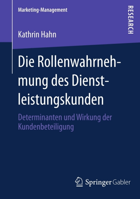 Cover image for book Die Rollenwahrnehmung des Dienstleistungskunden