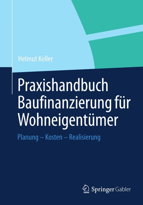 Cover image for book Praxishandbuch Baufinanzierung für Wohneigentümer