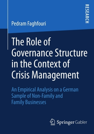 The Role of Governance Structure in the Context of Crisis Management