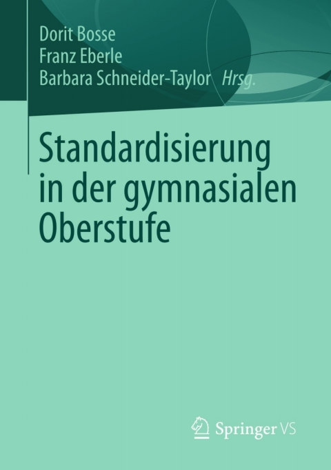 Cover image for book Standardisierung in der gymnasialen Oberstufe