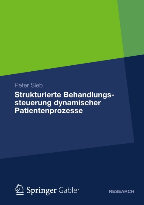 Cover image for book Strukturierte Behandlungssteuerung dynamischer Patientenprozesse