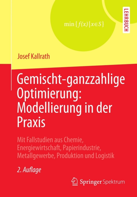 Cover image for book Gemischt-ganzzahlige Optimierung: Modellierung in der Praxis