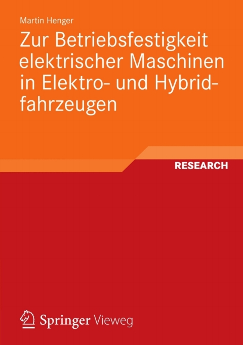 Cover image for book Zur Betriebsfestigkeit elektrischer Maschinen in Elektro- und Hybridfahrzeugen