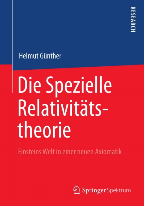 Cover image for book Die Spezielle Relativitätstheorie