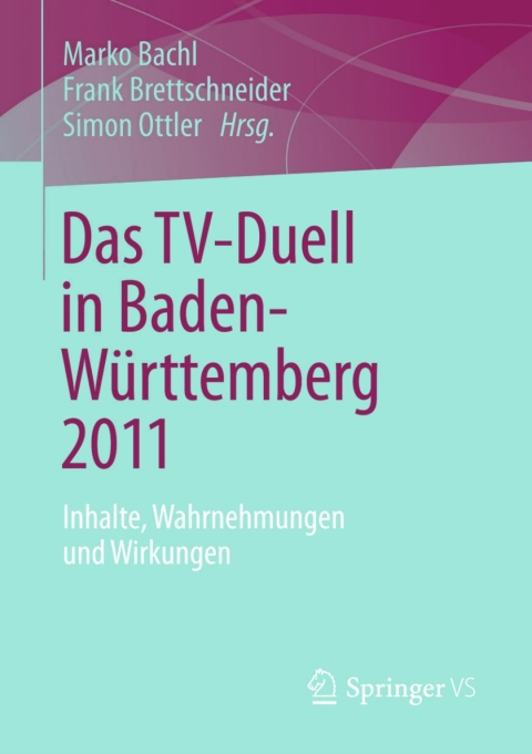 Cover image for book Das TV-Duell in Baden-Württemberg 2011