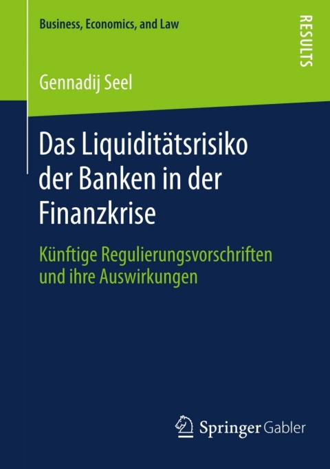 Cover image for book Das Liquiditätsrisiko der Banken in der Finanzkrise