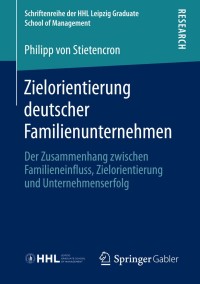 Cover image: Zielorientierung deutscher Familienunternehmen 9783658008253