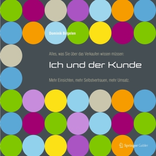 Alles, was Sie über das Verkaufen wissen müssen: Ich und der Kunde