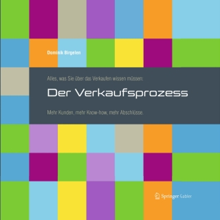 Alles, was Sie über das Verkaufen wissen müssen: Der Verkaufsprozess