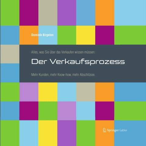Cover image for book Alles, was Sie über das Verkaufen wissen müssen: Der Verkaufsprozess