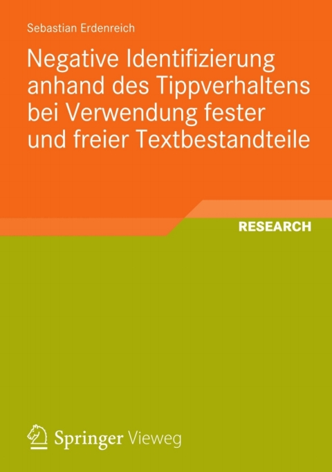 Cover image for book Negative Identifizierung anhand des Tippverhaltens bei Verwendung fester und freier Textbestandteile