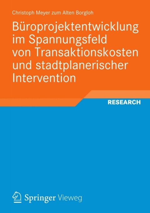 Cover image for book Büroprojektentwicklung im Spannungsfeld von Transaktionskosten und stadtplanerischer Intervention