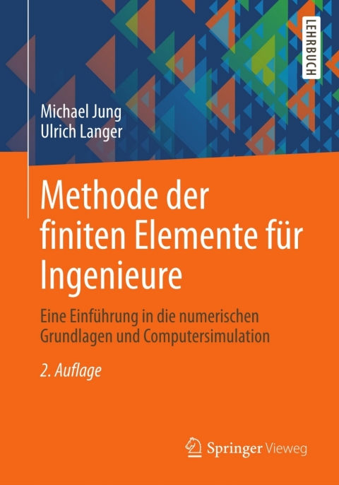 Cover image for book Methode der finiten Elemente für Ingenieure