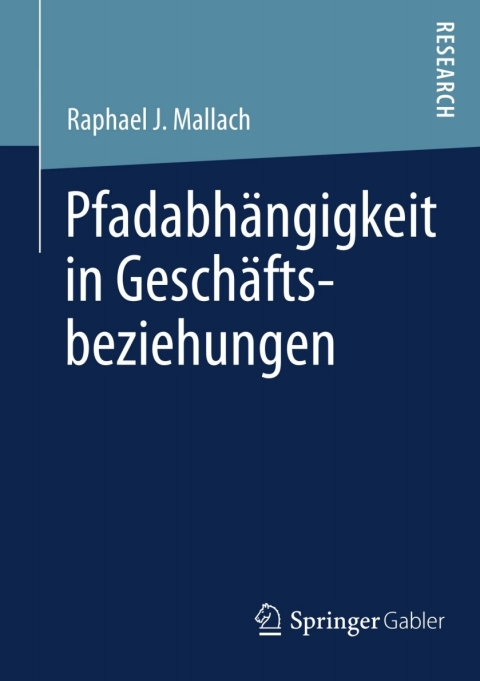 Cover image for book Pfadabhängigkeit in Geschäftsbeziehungen