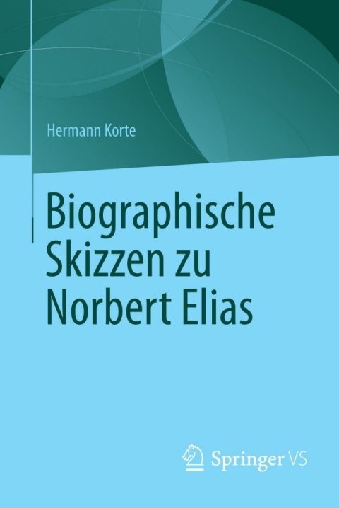 Cover image for book Biographische Skizzen zu Norbert Elias